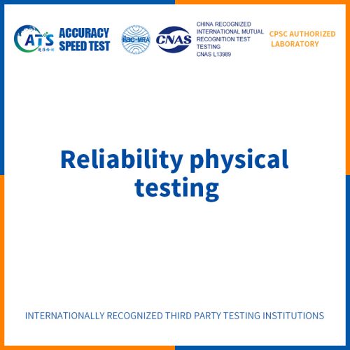 Reliability Physical Testing